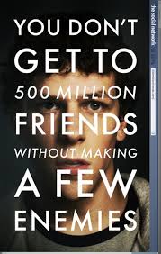 Top 10 Movies - Movie Facebook, You Don&Amp;Apos;T Get To 500 Million Friends Without Making A Few Ennemies